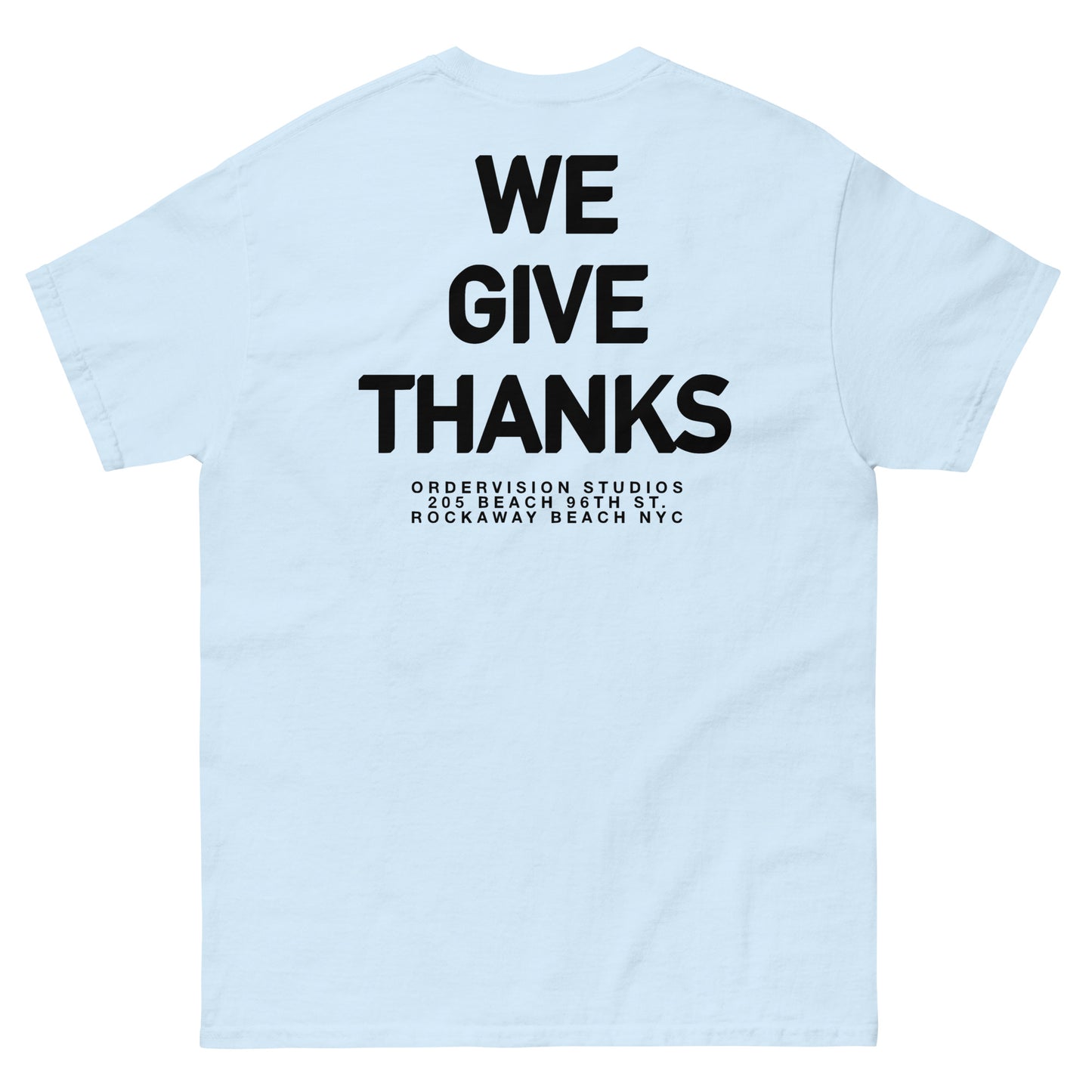 We Give Thanks tee