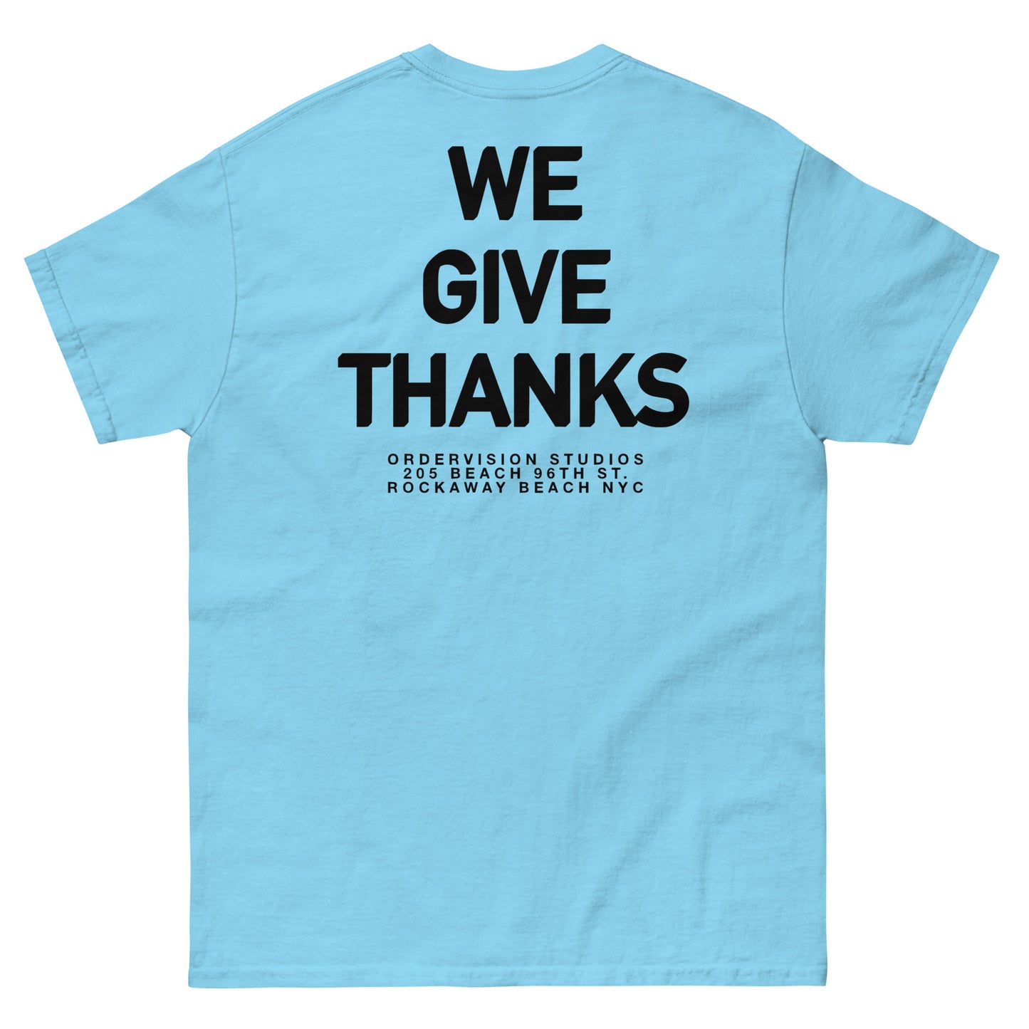 We Give Thanks tee